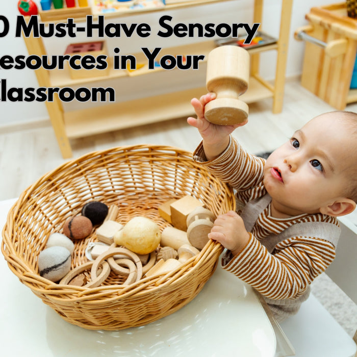 10 Must-Have Sensory Resources in Your Classroom