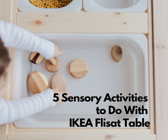 5 Sensory Activities to Do with IKEA Flisat Table