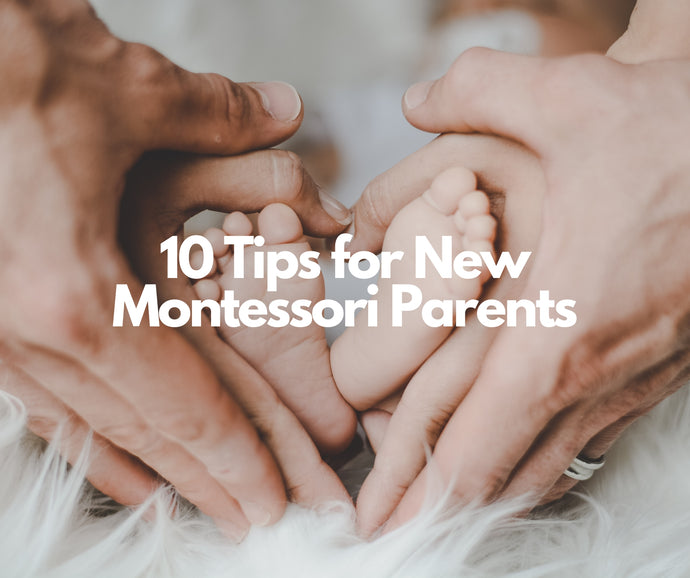10 Tips for New Montessori Parents