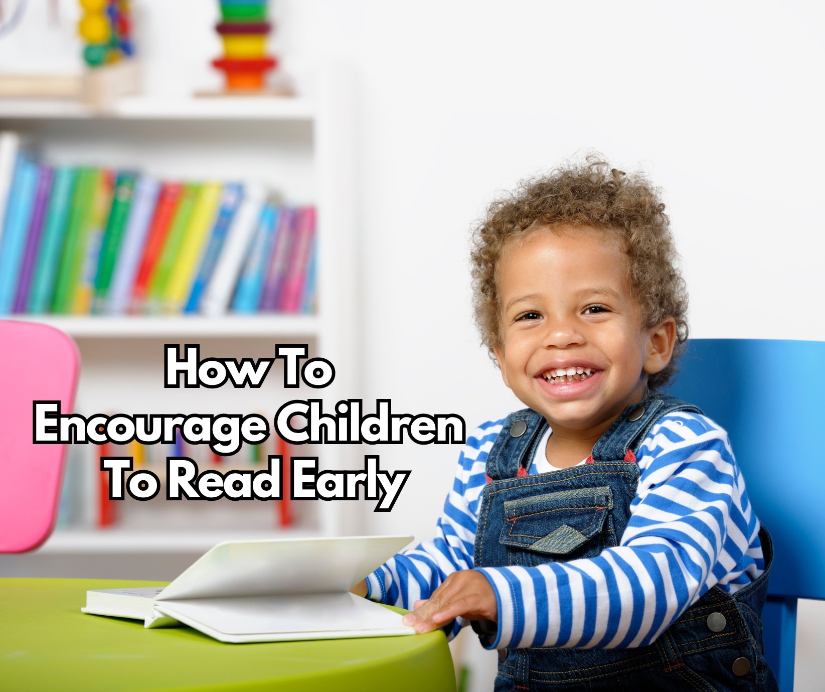 How To Encourage Children to Read Early