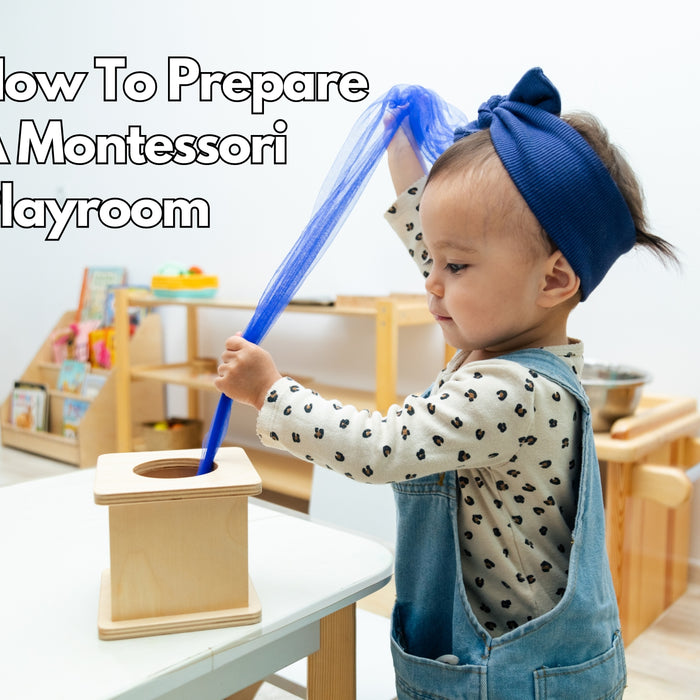 How to Prepare a Montessori Playroom