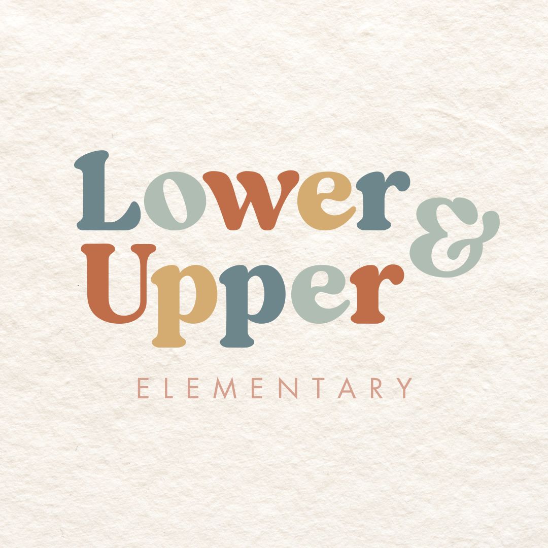 Lower & Upper Elementary